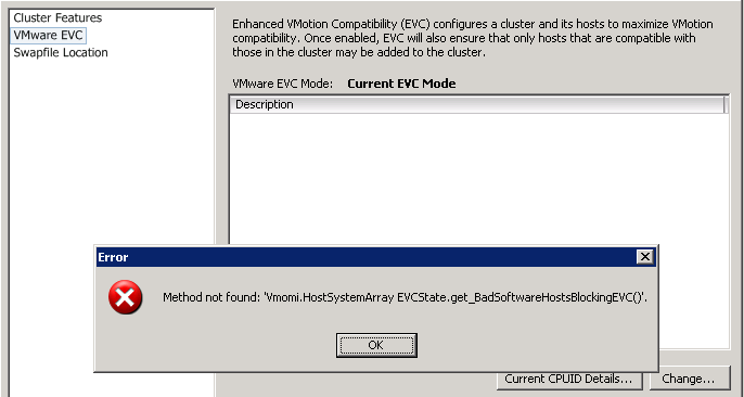 VMware: EVC – Method not found: ‘Vmomi.HostSystemArray EVCState.get_BadSoftwareHostsBlockingEVC()’